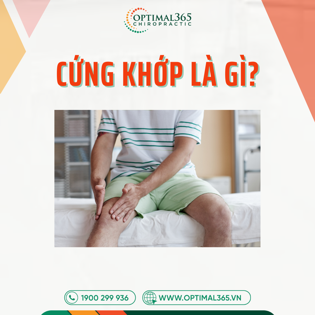 Cứng khớp là gì? Hiểu đúng để không điều trị sai cách