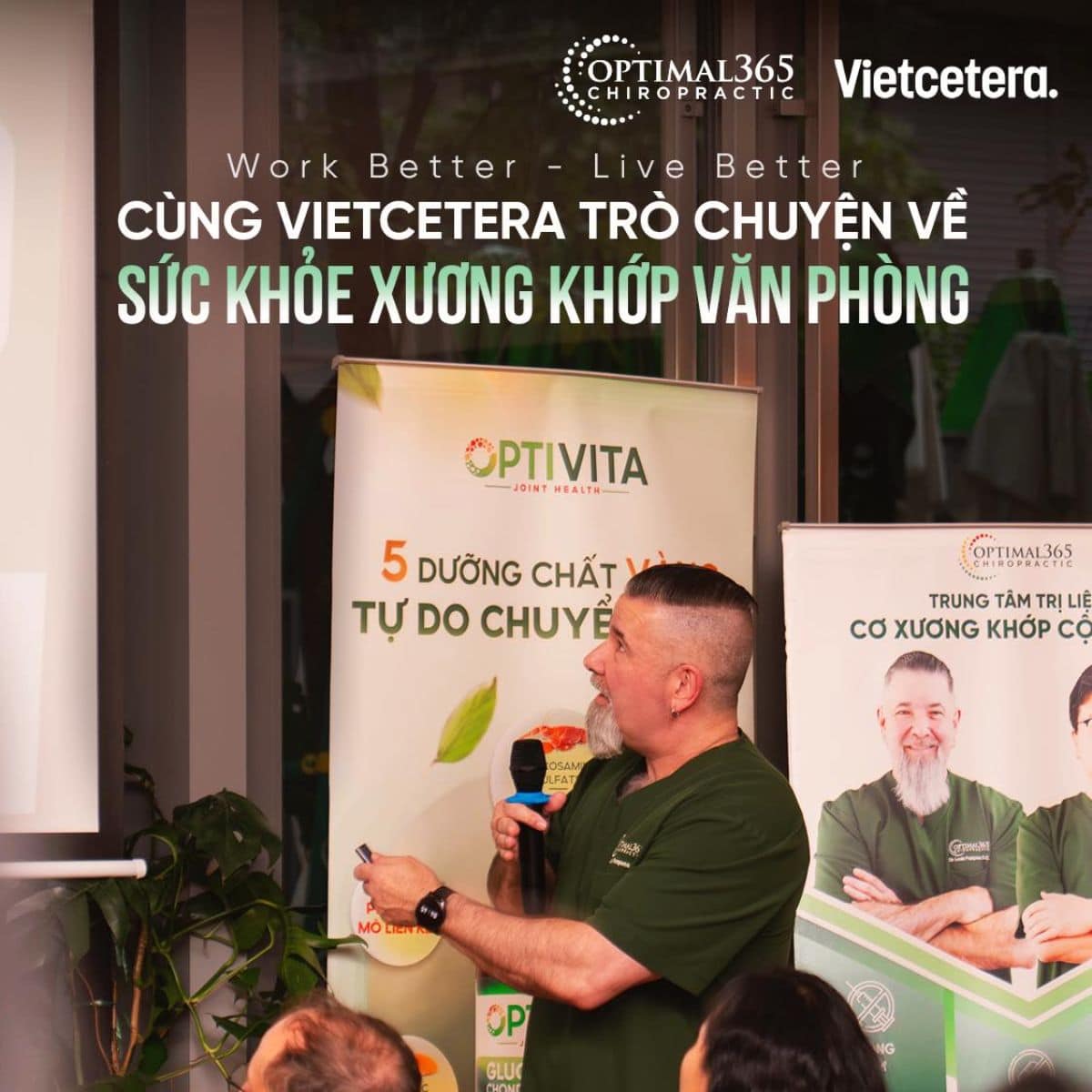 Work Better – Live Better: Cùng Vietcetera trò chuyện về sức khỏe xương khớp văn phòng
