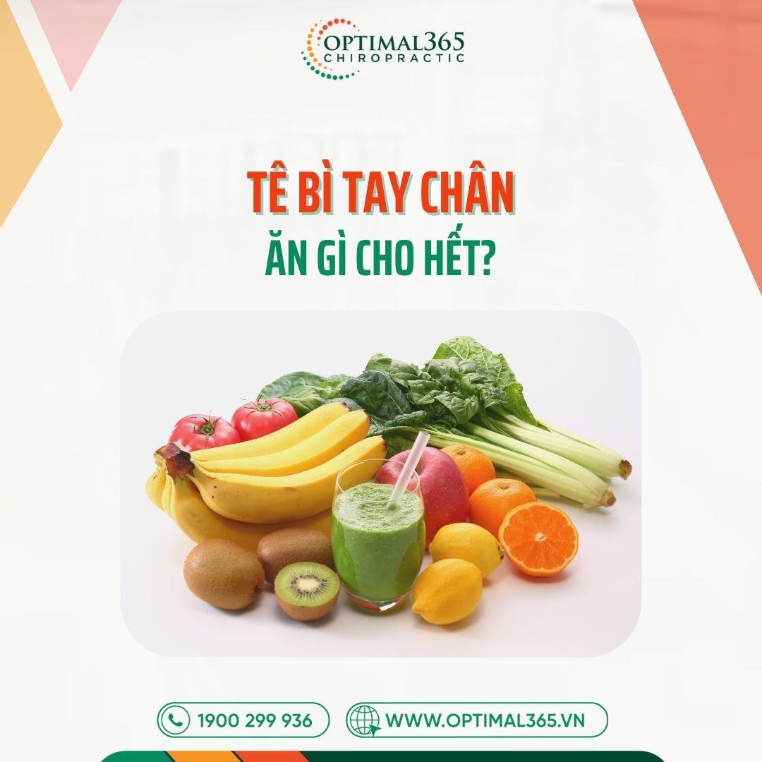 Tê bì chân tay ăn gì cho hết? Top 7 nhóm chất “vàng” phục hồi hệ thần kinh